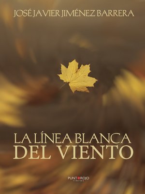 cover image of LA LÍNEA BLANCA DEL VIENTO
